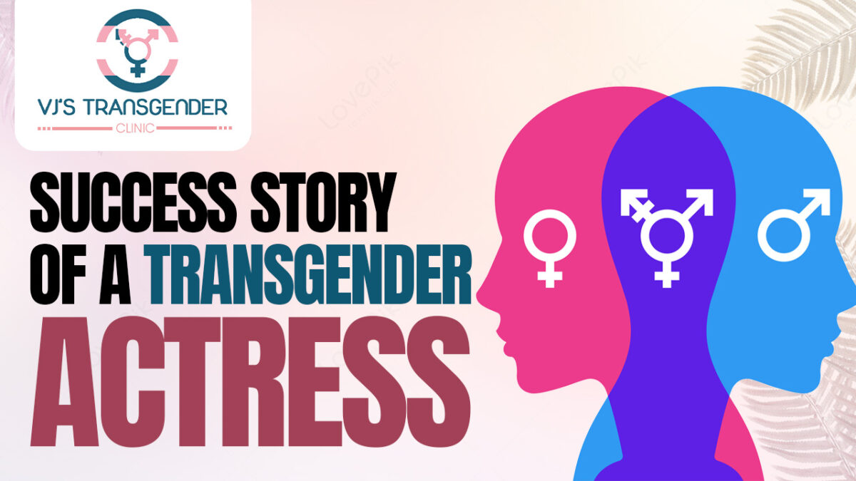 Success story of a transgender actress